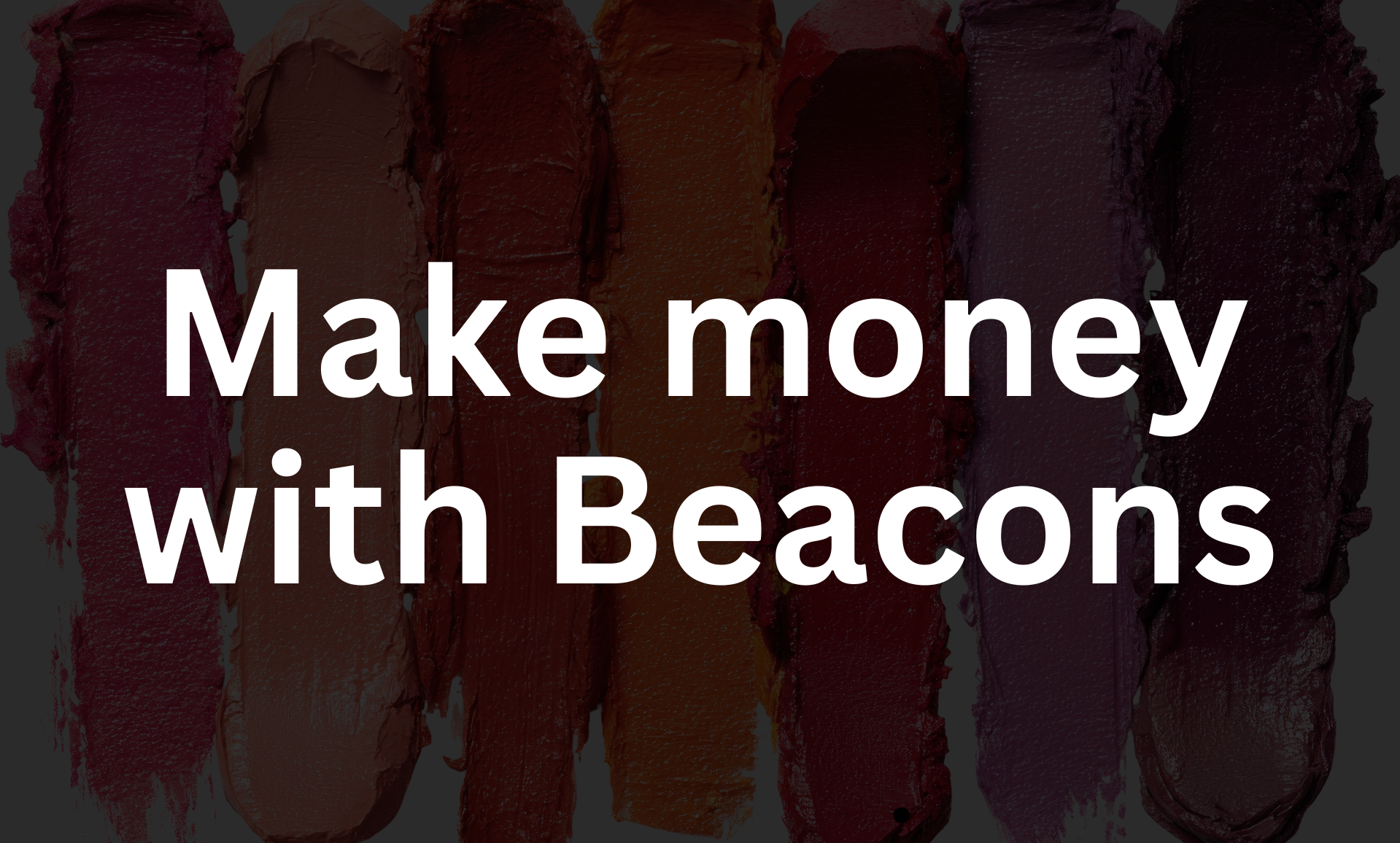make money with beacons